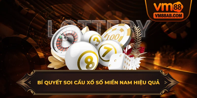 Bí Quyết Soi Cầu Xổ Số Miền Nam Hiệu Quả